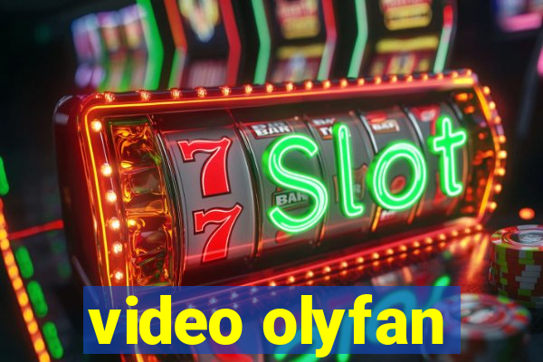 video olyfan